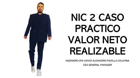 Nic 2 Inventarios Valor Neto Realizable Caso Practico