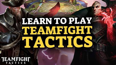 Learn To Play Teamfight Tactics Beginner Tutorial And Tips Youtube