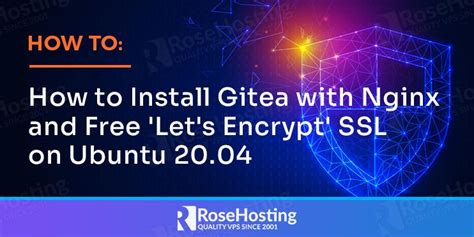 How To Install Gitea With Nginx And Free Let S Encrypt Ssl On Ubuntu