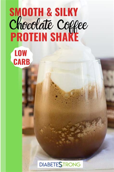 Low Carb Chocolate Coffee Protein Shake Recipe Low Carb Protein Shakes Protein Shakes