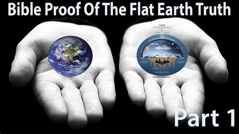For example, the earth really is flat. Bible Proof of the Flat Earth Truth - YouTube