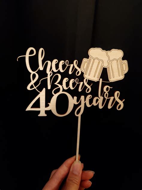 Cheers And Beers To 40 Years Cake Topper Etsy