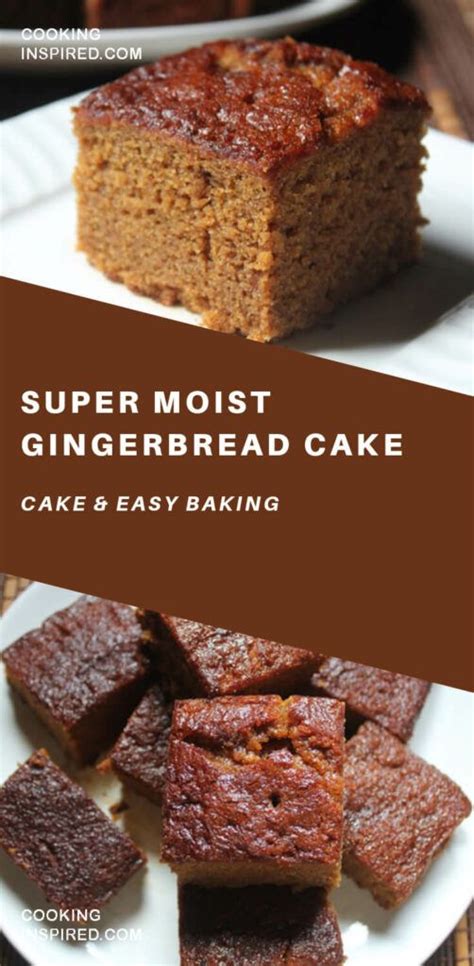 Super Moist Gingerbread Cake Cooks Gingerbread Cake Dessert