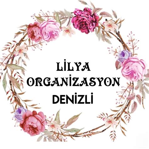 lilya organizasyon denizli