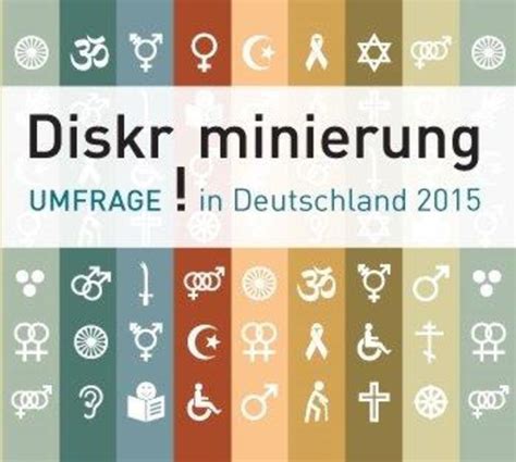 Umfrage Zu Diskriminierungserfahrungen In Deutschland Gestartet