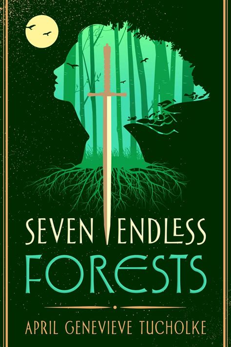 Exclusive Cover Reveal “seven Endless Forests” By April Genevieve