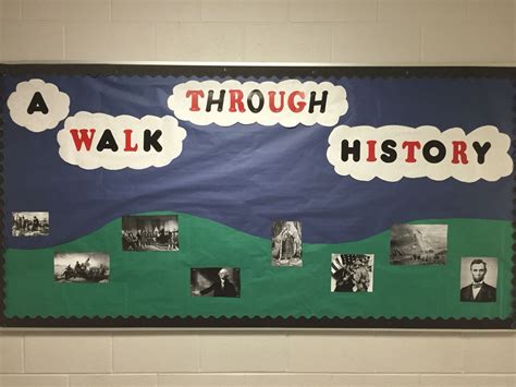 A Bulletin Board Idea For Us History A Walk Through History History