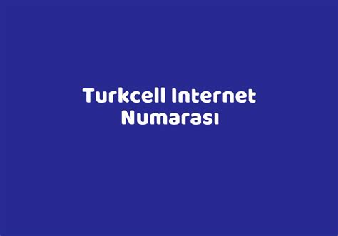 Turkcell Internet Numaras Teknolib