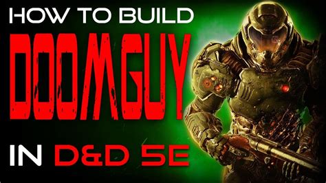 Doom Slayer How To Build Doomguy In Dandd 5e Youtube