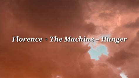 Florence The Machine Hunger Lyrics Youtube