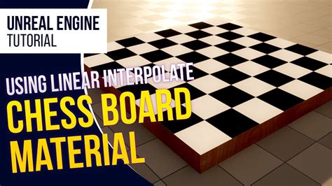 Ue5 L Chess Board Using Linear Interpolate Node L 2 Minute Material
