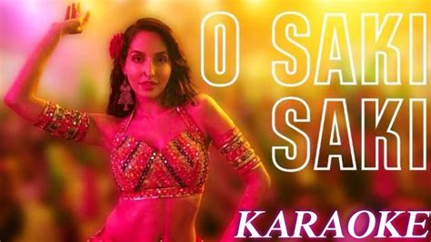 Saki Saki Karaoke Song With Lyrics Batla House Neha Kakkar Hindi Song Indian Karaoke