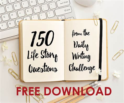 150 Life Story Questions Free Download — Pictures And Stories