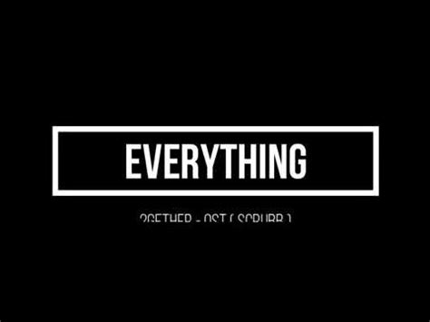 everything - YouTube
