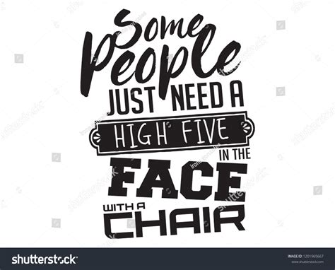 Some People Just Need High Five Stock Vector Royalty Free Shutterstock
