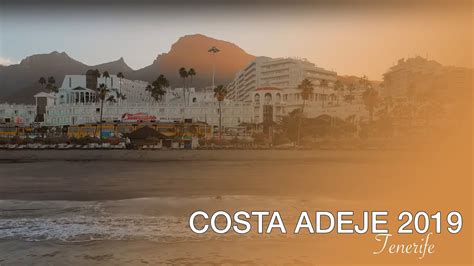 Costa Adeje Tenerife 2019 Youtube