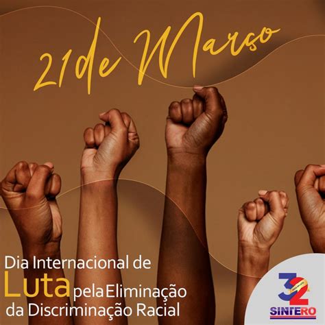 21 de março dia internacional de luta contra a discriminação racial