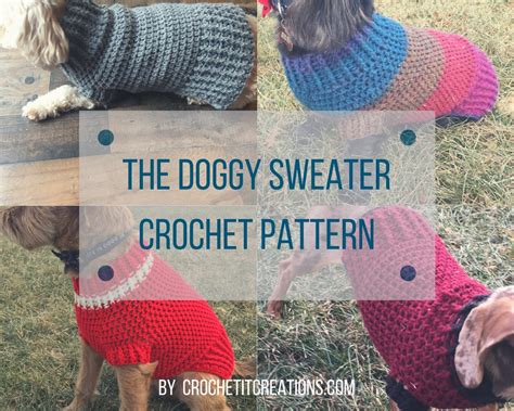 Easy Free Crochet Dog Sweater Pattern Crochet It Creations