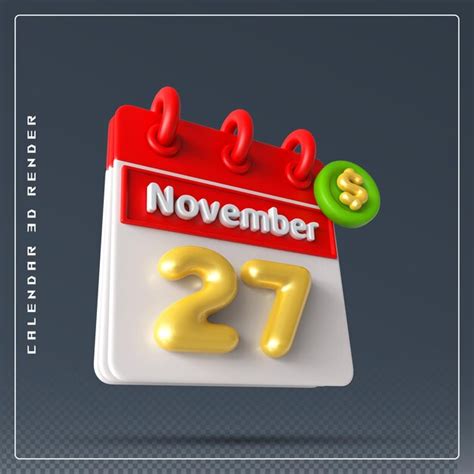 Premium Psd 27th November Calendar With Dollar Icon 3d Render