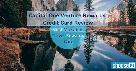 Lost card protection, virtual assistant, creditwise® Capital One® Venture® Rewards Credit Card Review: Most Versatile Travel Rewards Card ChooseFI