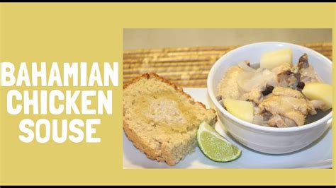 Bahamian Chicken Souse Youtube