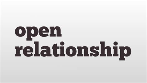 Open Relationship Meaning And Pronunciation Youtube