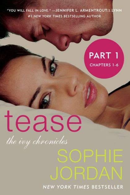 Tease The Ivy Chronicles By Sophie Jordan Paperback Barnes And Noble®