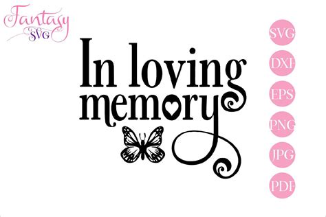 In Loving Memory Butterfly Svg Files Memorial Quotes Grief