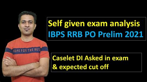 Ibps Rrb Po Prelim Self Given Exam Analysis Cut Off Prediction