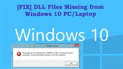 Fix Dll Files Missing From Windows 10 Pclaptop Fix Windows Errors Blog