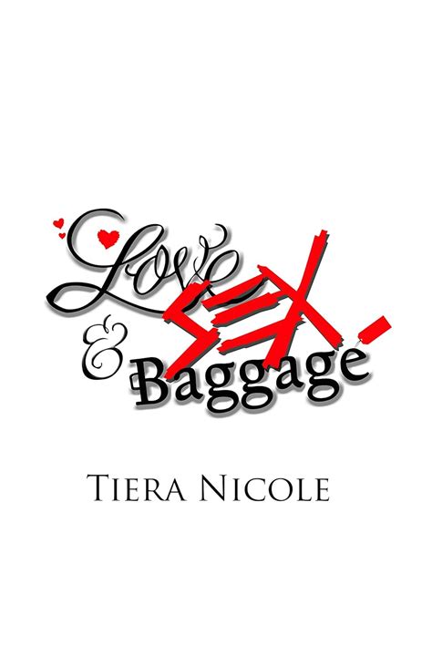 Love Sex And Baggage Ebook Nicole Tiera Kindle Store
