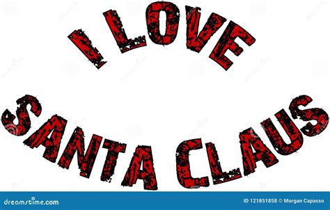 I Love Santa Claus Text Sign Illustration Stock Vector Illustration