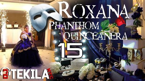 Roxana Phantom Of The Opera Quinceanera Highlights Vals Baile