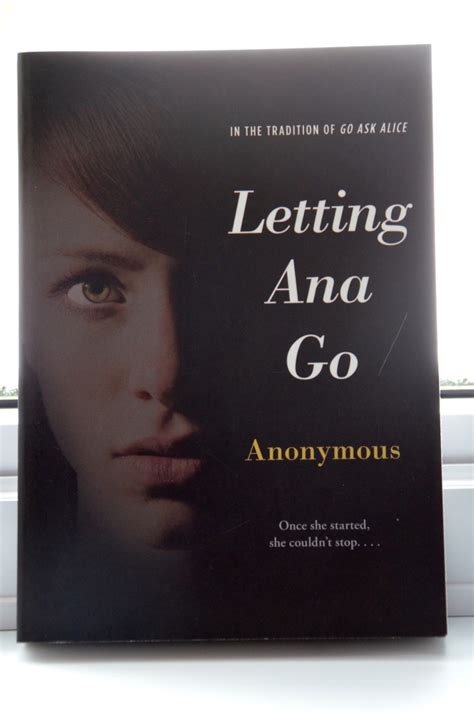 Letting Ana Go By Anonymous Series Contemporary Realistic Fiction