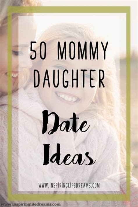 50 Fabulous Mother Daughter Date Ideas To Bond And Reconnect Mother Daughter Date Ideas