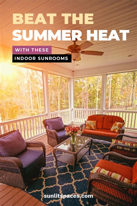 Beat The Summer Heat With These Indoor Sunrooms Sunlit Spaces Diy