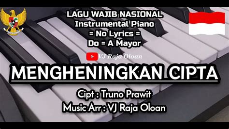 Mengheningkan Cipta Instrumental Piano No Lirik Lagu Wajib Nasional Vj