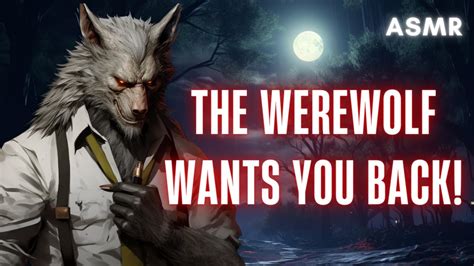 The Werewolf Wants You Back Asmr Boyfriend M4fm4a Youtube