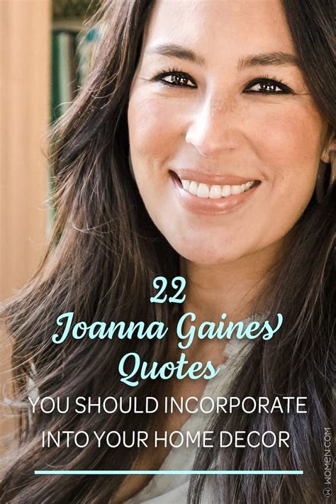 Your Life Won T Be A Fixer Upper When You Recite 22 Joanna Gaines