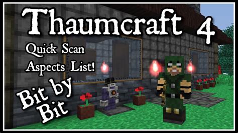 Thaumcraft 4 Bit By Bit Quick Aspects Scan List Youtube