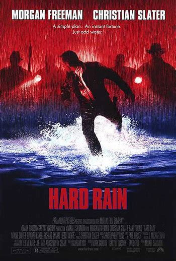 Hard Rain (Film) - TV Tropes
