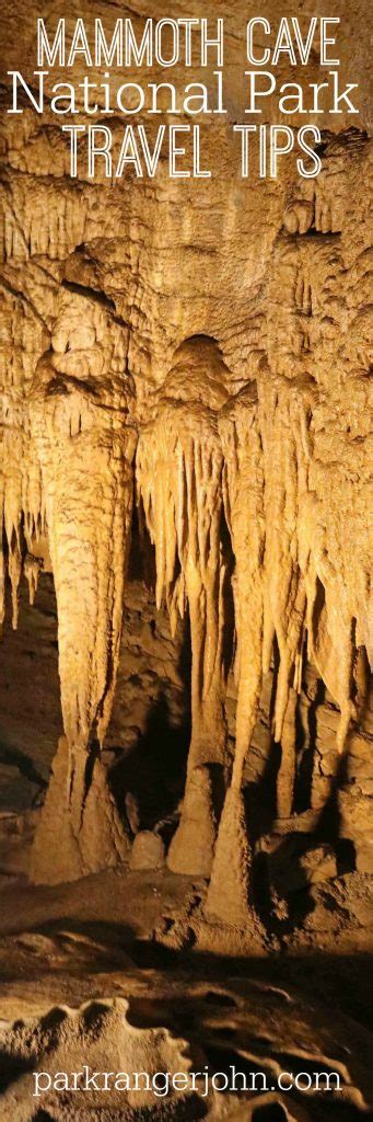 Mammoth Cave National Park Travel Tips Park Ranger John