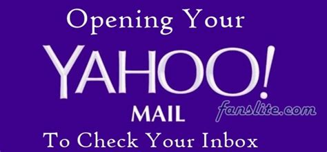 How To Open Yahoo Mail And Check Your Yahoo Inbox Messages Fans Lite