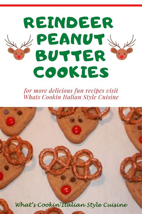 Reindeer Peanut Butter Cookies Whats Cookin Italian Style Cuisine