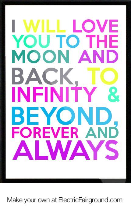 I Love You To The Moon And Back Quotes Will Love You To The Moon And