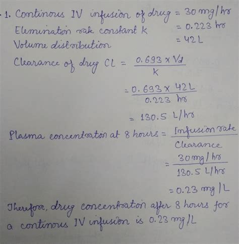 Solved 1 Calculate The Drug Concentration 8 Hours After A Continuous