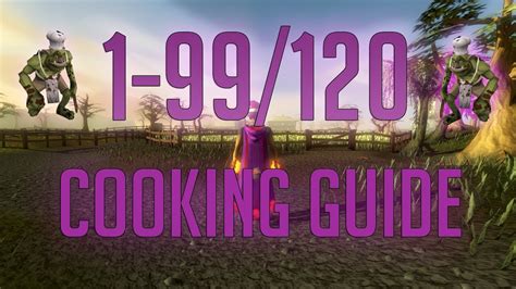 Runescape 3 1 99120 Cooking Guide 20182019 Youtube
