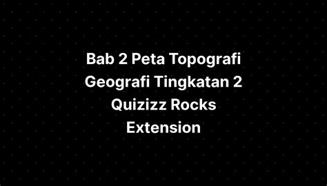 Bab Peta Topografi Geografi Tingkatan Quizizz The Best Porn Website