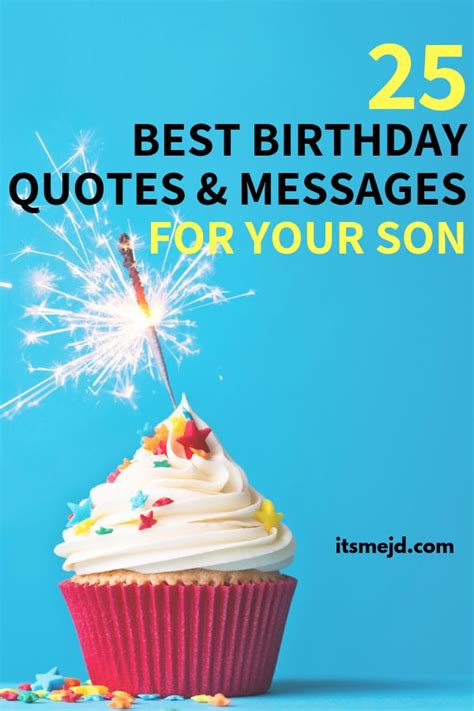 25 Best Happy Birthday Wishes Quotes And Messages For Your Awesome Son