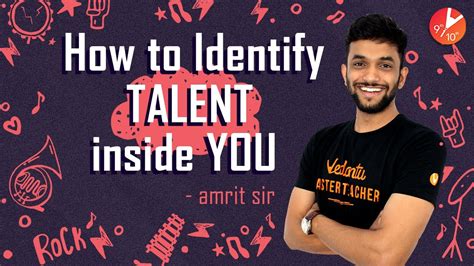 Identify Talent Inside You Whats Your True Talent How To Find Your